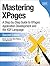 Mastering Xpages: A Step-By-Step Guide to Xpages Application Development and the Xsp Language