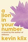 A Lion in Your Number by Kevin Klix