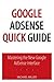 Google Adsense Quick Guide:...