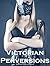 Victorian Perversions - Four Books
