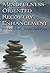 Mindfulness-Oriented Recovery Enhancement for Addiction, Stress, and Pain