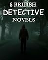 8 British Detective Novels: Box Set