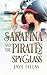 Sarafina and the Pirate's Spyglass by Helm Jaye