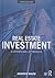 Real Estate Investment by Andrew E. Baum