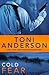 Cold Fear (Cold Justice, #4) by Toni Anderson
