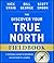 The Discover Your True North Fieldbook by Bill  George