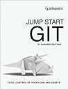 Jump Start Git by Shaumik Daityari