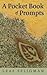 A Pocket Book of Prompts
