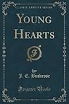 Young Hearts (Classic Reprint) Young Hearts (Classic Reprint)