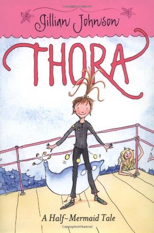 Thora: A Half-Mermaid Tale (Hardcover)