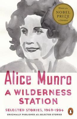A Wilderness Station: Selected Stories, 1968-1994 (Paperback)