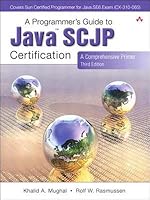 A Programmer's Guide to Java Certification: A Comprehensive Primer