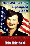 Girl With A Star Spangled Heart by Elaine Fields Smith