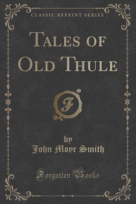 Tales of Old Thulê