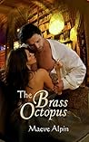The Brass Octopus by Cornelia Amiri The Brass Octopus by Cornelia Amiri
