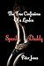 The True Confessions of a London Spank Daddy by Peter       Jones