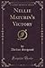 Nellie Maturin's Victory by Emily Frances Adeline Sergeant