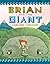 Brian and the Giant (Brian ...