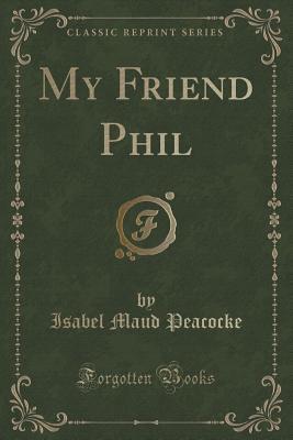 My Friend Phil (Paperback)