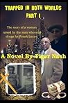 Trapped in Both Worlds Part I: The Story of the Woman Raised by the Man Who Sold Drugs for Frank Lucas