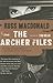 The Archer Files: The Complete Short Stories of Lew Archer, Private Investigator (Lew Archer Series)