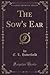 The Sow's Ear (Classic Reprint)