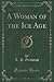A Woman of the Ice Age (Classic Reprint)