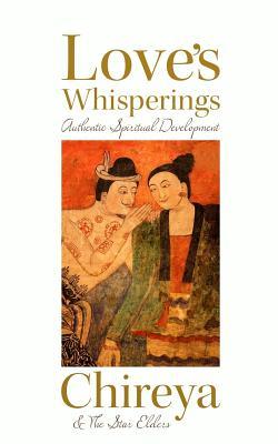 Love's Whisperings: Authentic Spiritual Development (Source Awakening Series)