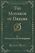 The Monarch of Dreams
