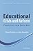 Educational Crisis and Reform: Perspectives from South Asia
