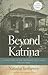 Beyond Katrina: A Meditation on the Mississippi Gulf Coast