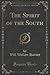 The Spirit of the South by Will Wallace Harney