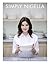 Simply Nigella: Feel Good Food