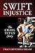 Swift Injustice: The Craig Titus Story