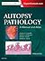 Autopsy Pathology: A Manual and Atlas