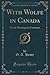 With Wolfe in Canada: Or, the Winning of a Continent (Classic Reprint)