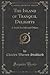 The Island of Tranquil Delights (Classic Reprint): A South Sea Idyl and Others