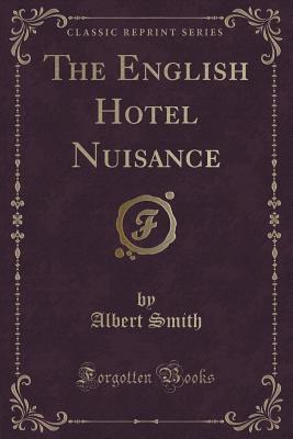 The English Hotel Nuisance