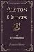 Alston Crucis, Vol. 2 of 3 by Helen Shipton