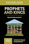 Prophets and Kings Discovery Guide by Ray Vander Laan