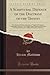A Scriptural Defence of the Doctrine of the Trinity (Classic Reprint)