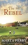 The Rebel by Marta Perry