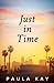 Just in Time (Legacy Series, Book 5)
