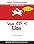 Mac OS X Lion: Visual QuickStart Guide