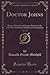 Doctor Johns, Vol. 1 of 2: Being a Narrative of Certain Events in the Life of an Orthodox Minister of Connecticut (Classic Reprint)