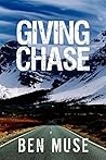 Giving Chase