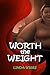 Worth the Weight