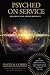 Psyched On Service by David Mark Corbin