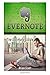 Evernote: The Ultimate Guide for Absolute Beginners