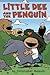 Little Dee and the Penguin